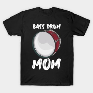 Bass Drum Mom T-Shirt